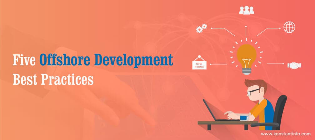 Five Offshore Development Best Practices