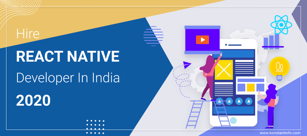 Hire Cross-Platform React Native Developer In India 2020