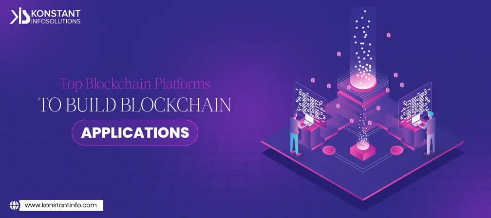 Top Blockchain Platforms 2025 to Build Blockchain Applications
