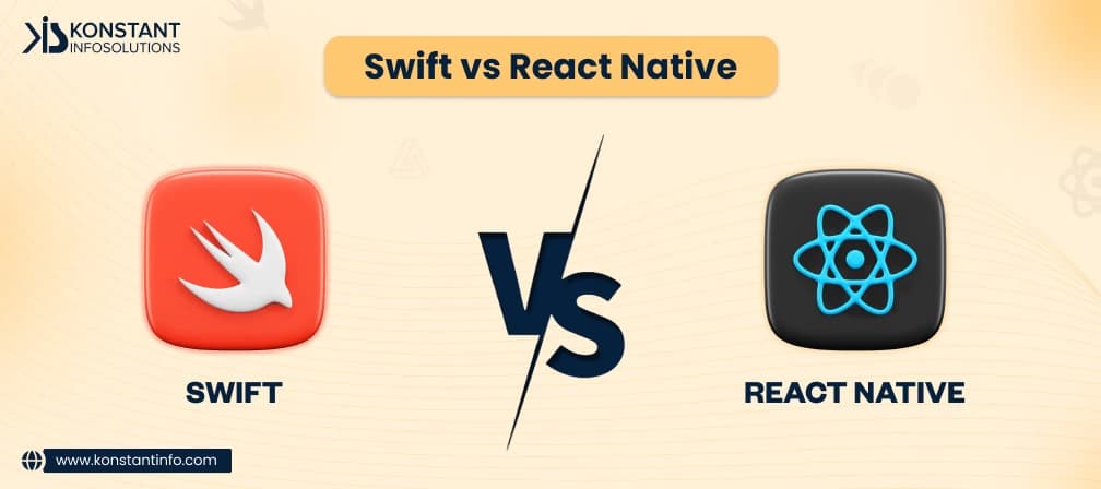 Swift vs React Native – Which is Best in 2025