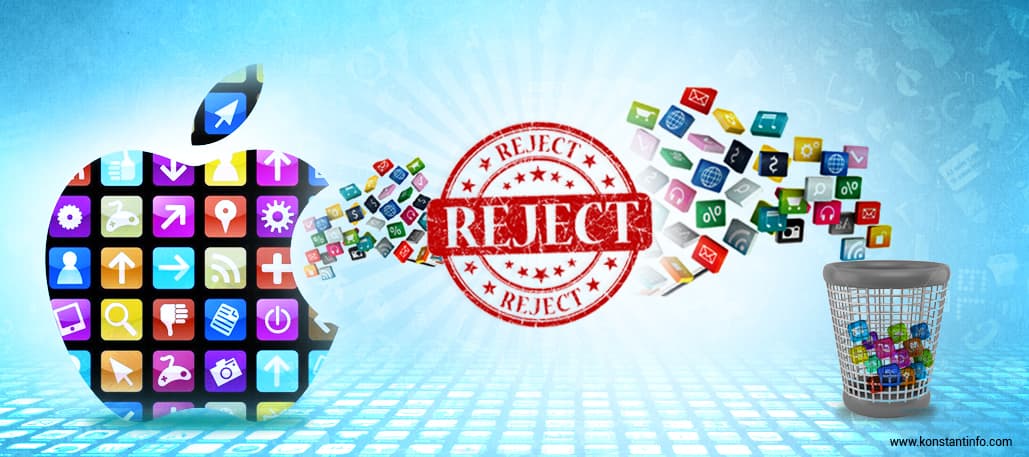 Why Some Apps Get Rejected in Apple Stores