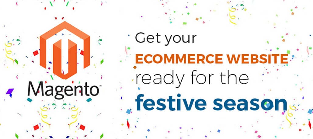 How to Get Your Magento E-Commerce Store Ready For This Festive Season (Guest Post)