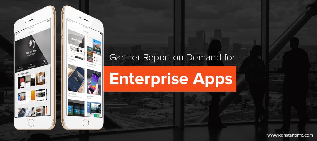 Demand for Enterprise Mobile Apps Will Grow Five Times Against the Development Capacity in 2017: Gartner Report