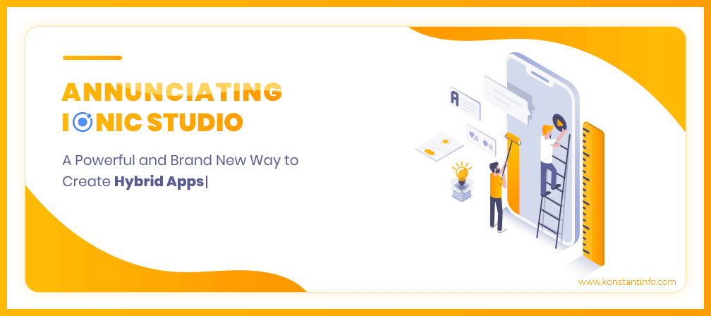 Annunciating Ionic Studio: A Powerful and Brand New Way to Create Hybrid Apps