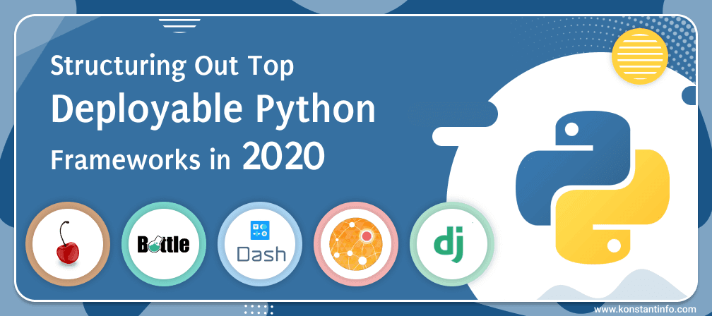 Structuring Out Top Deployable Python Web Frameworks in 2021