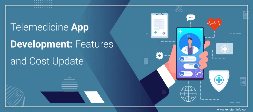 Telemedicine App Development: All You Need to Know