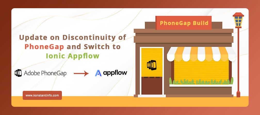 Update on Discontinuity of PhoneGap and Switch to Appflow