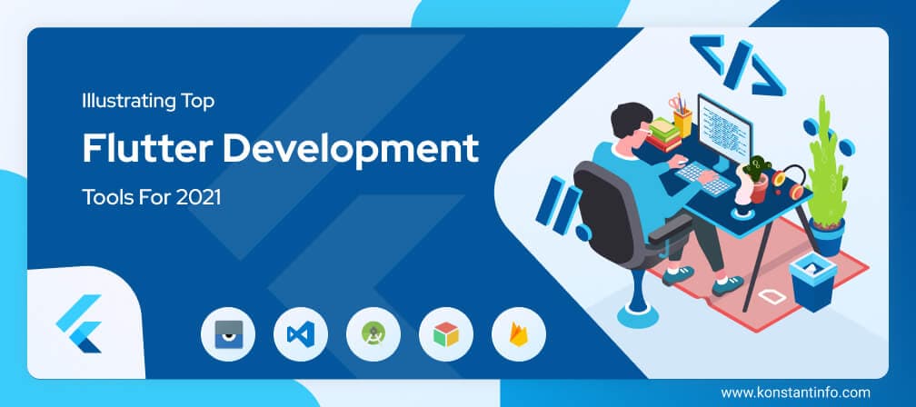 Illustrating Top Flutter Development Tools For 2021