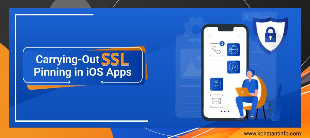Carrying-Out SSL Pinning in iOS Apps