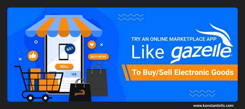 Marketplace App Like Gazelle to Buy/Sell Electronic Goods