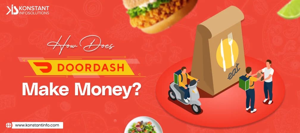 How Does DoorDash Make Money: Apps like Doordash