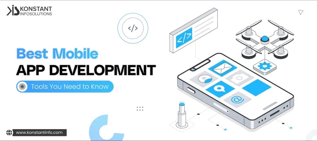 20 Best Mobile App Development Tools You Need to Know