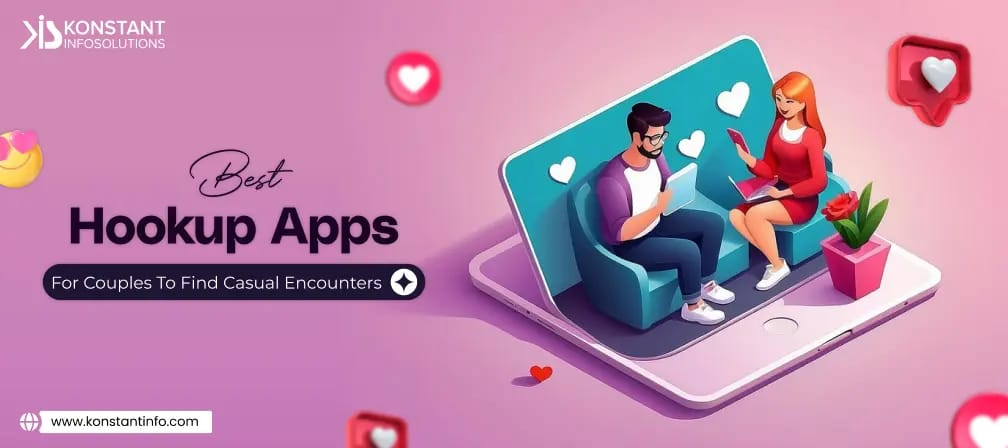 10 Best Hookup Apps for Couples 2026 to Find Casual Encounters