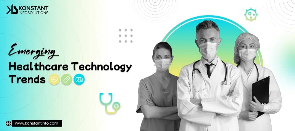 Emerging Healthcare Technology Trends for 2025