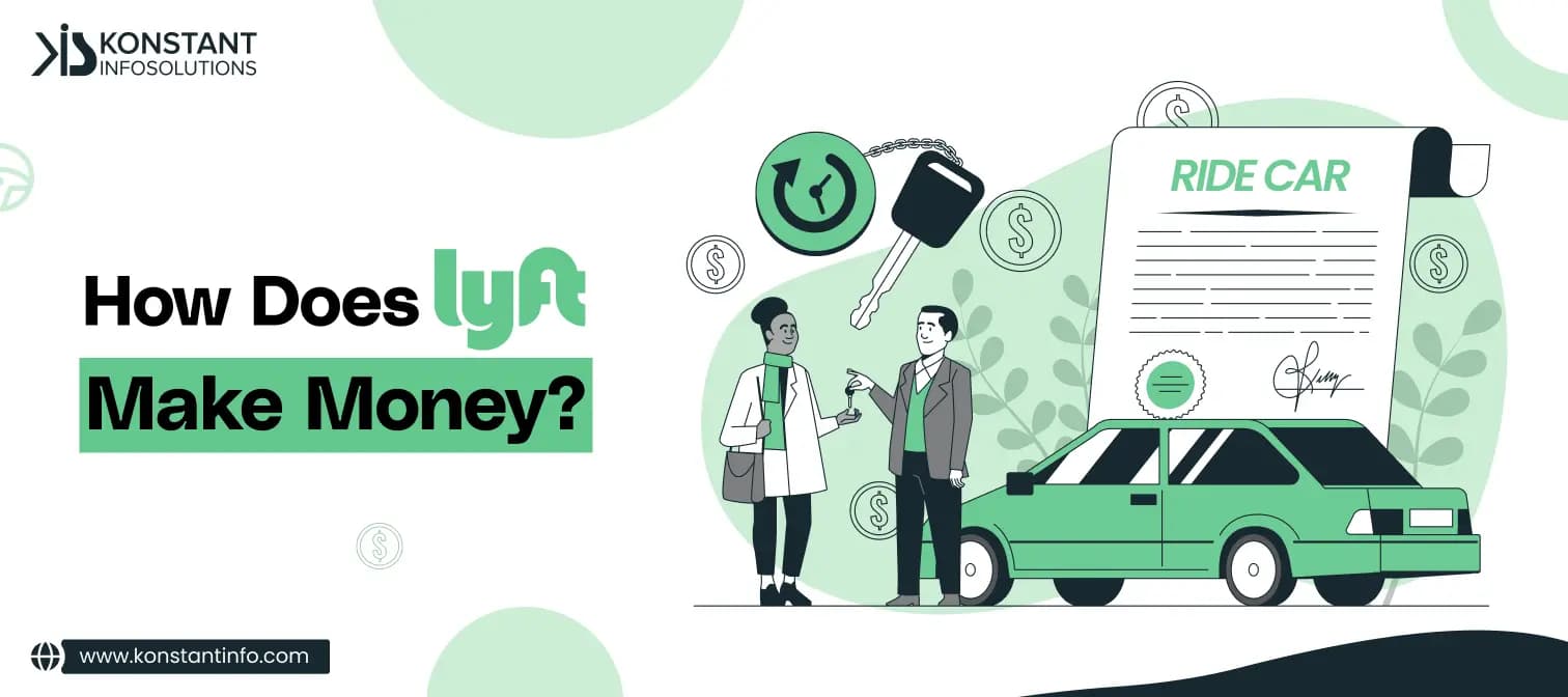 Lyft Business Model: How Does Lyft Make Money?