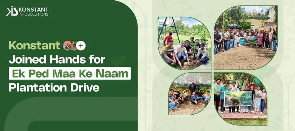 Konstant Joined Hands for Ek Ped Maa Ke Naam Plantation Drive