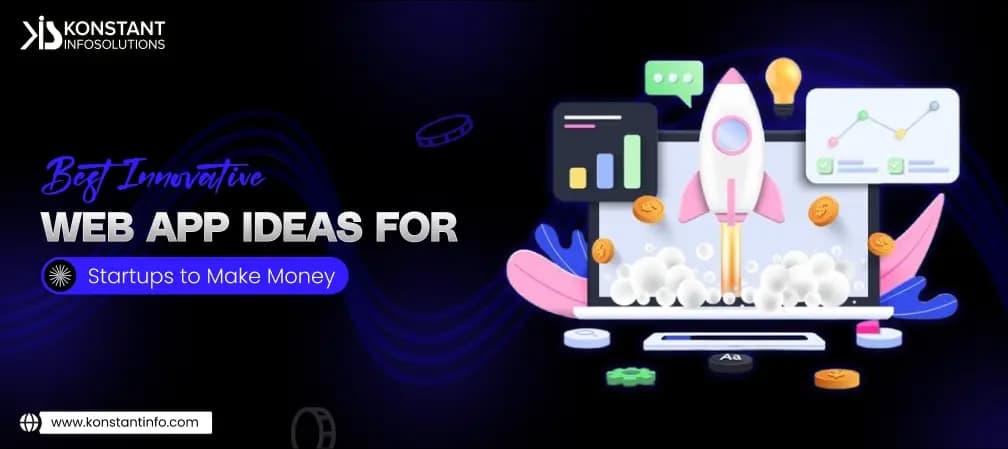 20 Innovative Web App Ideas to Make Money in 2025