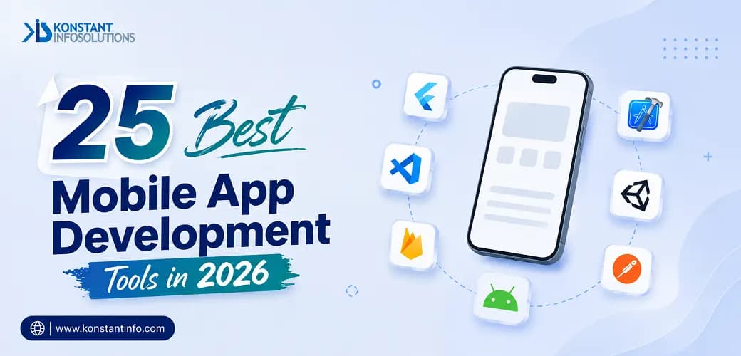 Top 25 Mobile App Development Tools in 2026