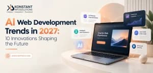 AI Web Development Trends in 2027: 10 Innovations Shaping the Future
