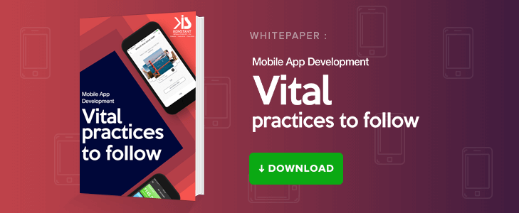 Whitepaper: Mobile App Development - Vital Practices to Follow