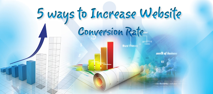 5 Ways to Increase Website Conversion Rate