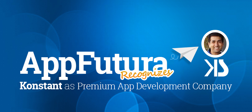 AppFutura Recognizes Konstant as Premium App Development Company