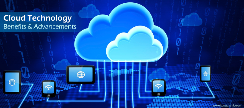 Cloud Technology : Benefits and Advancements