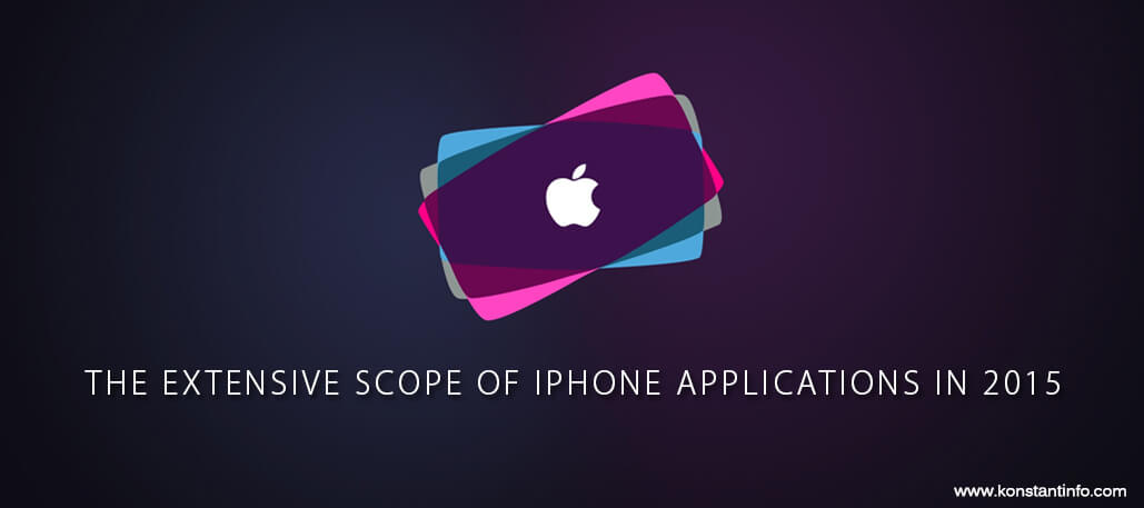 The Extensive Scope of iPhone Applications in 2015
