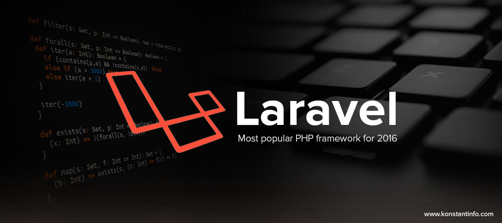Why Laravel is the Popular PHP Framework for 2016?