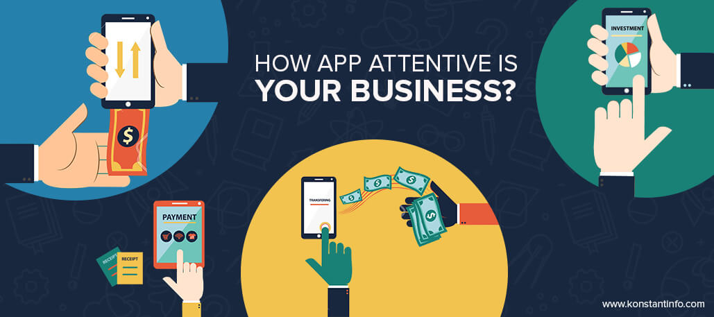 How App-Attentive is Your Business?