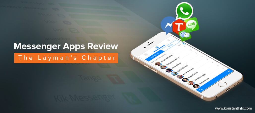 Messenger Apps Review – The Layman’s Chapter