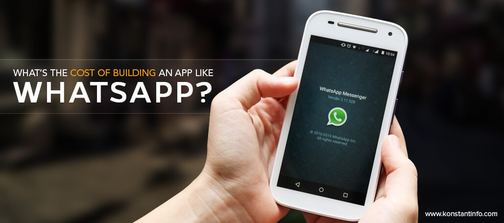 What’s the Cost of Building an App like WhatsApp?