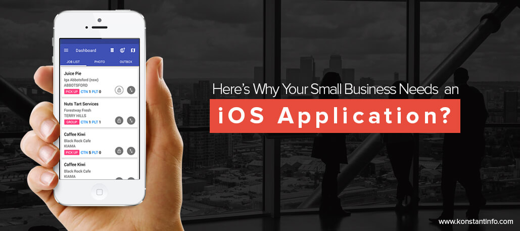 Here’s Why Your Small Business Needs an iOS Application?