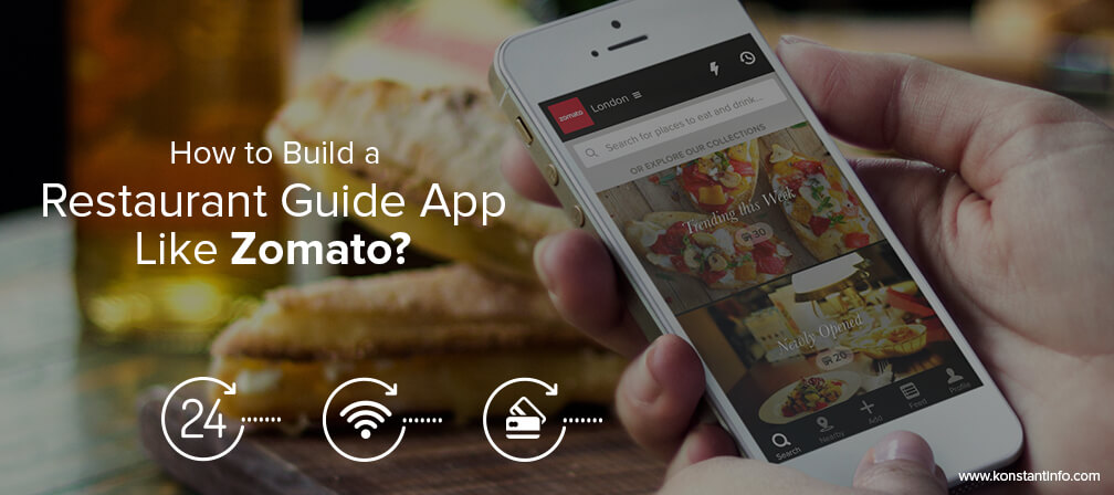 How to Build a Restaurant Guide App Like Zomato?