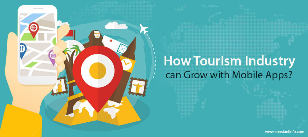 How Tourism Industry can Grow with Mobile Apps?
