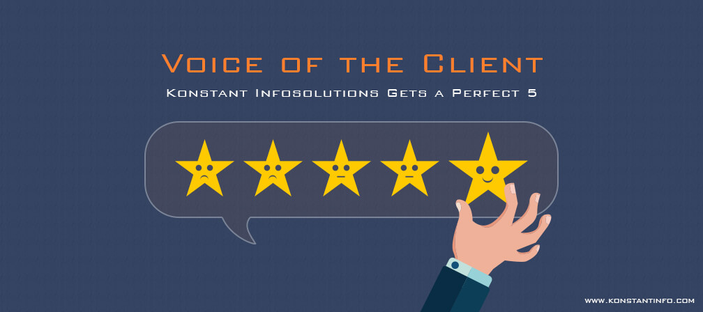 Voice of the Client: Konstant Infosolutions Gets a Perfect 5