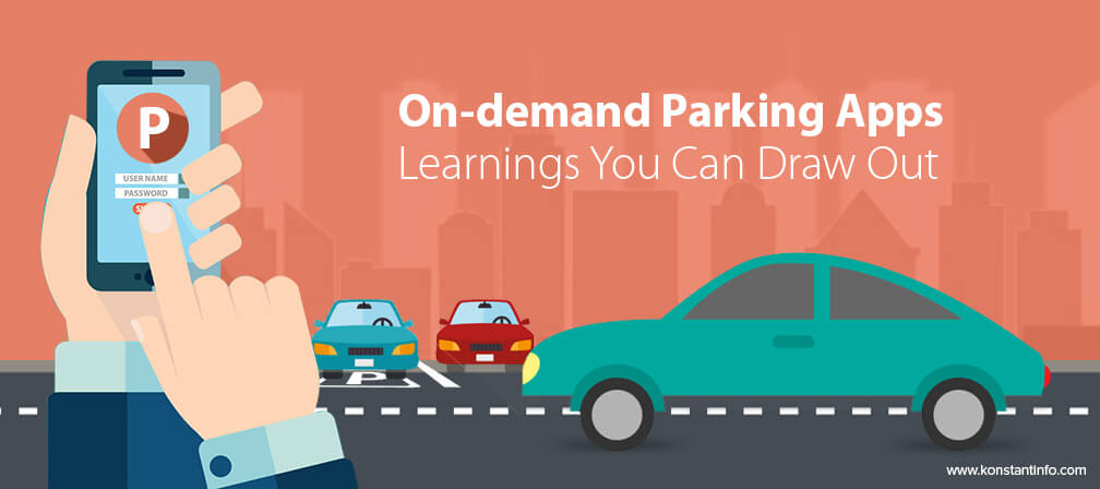 On-Demand Parking Apps- Learnings You Can Draw Out