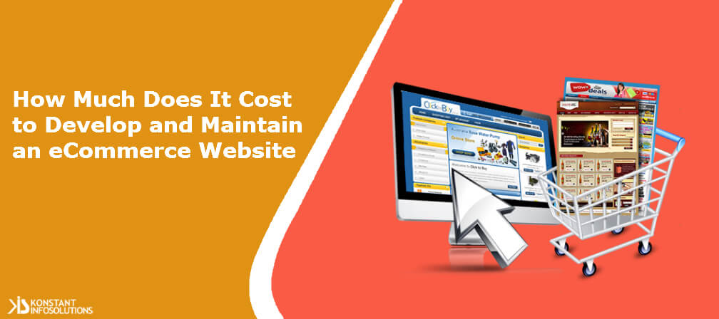 How Much Does It Cost To Develop And Maintain An ECommerce Website how-much-does-it-cost-to-develop-and-maintain-an-ecommerce-website