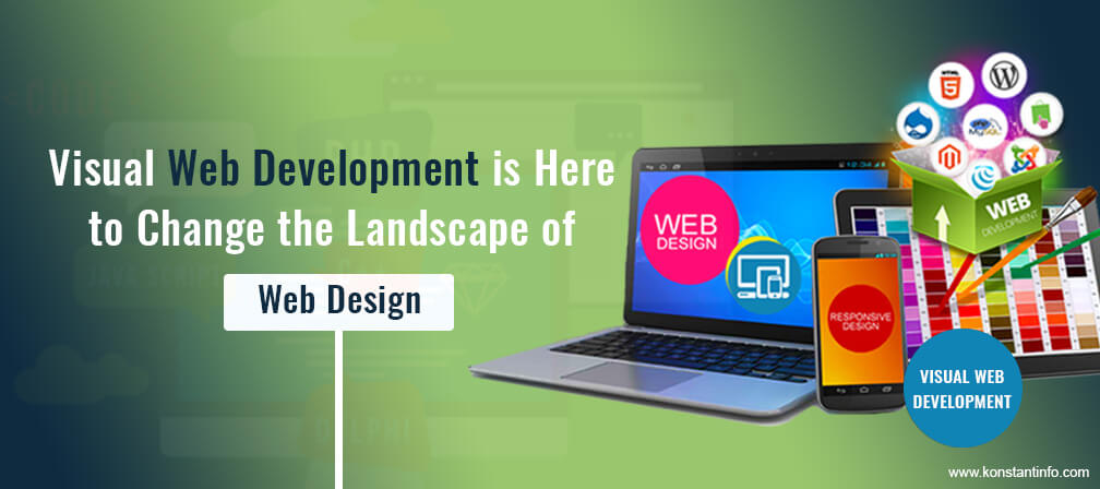Visual Web Development is Here to Change the Landscape of Web Design