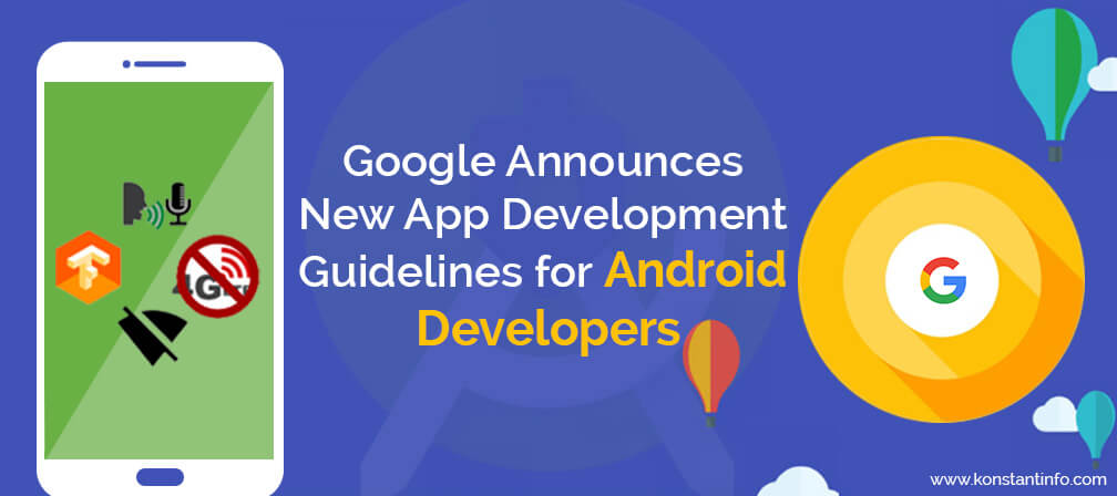 Google Announces New App Development Guidelines for Android Developers