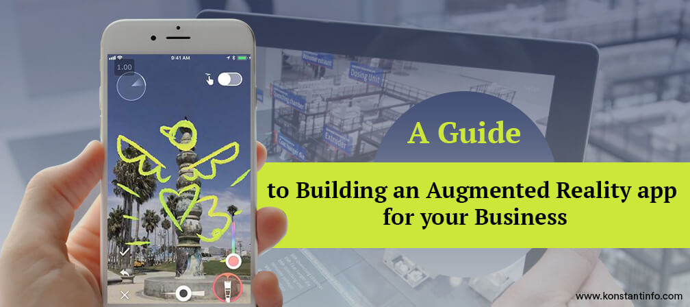 A Guide to Building an Augmented Reality App for Your Business