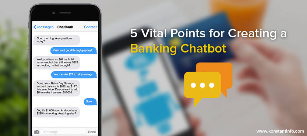 5 Vital Points for Creating a Banking Chatbot