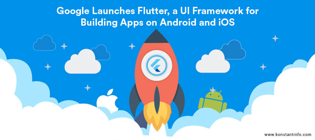 Google Launches Flutter, a UI Framework for Building Apps on Android and iOS