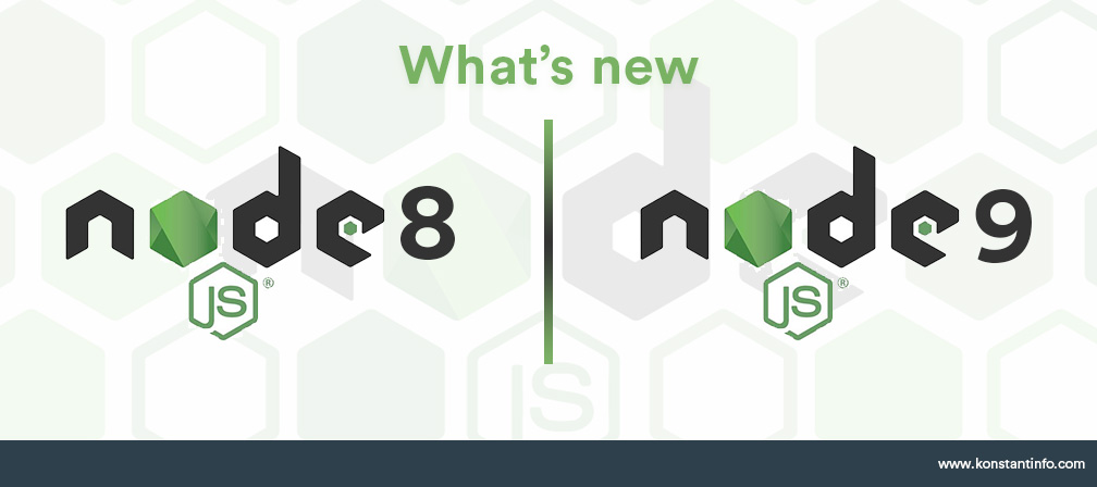 What’s New and Different in Node.js 8 and Node.js 9