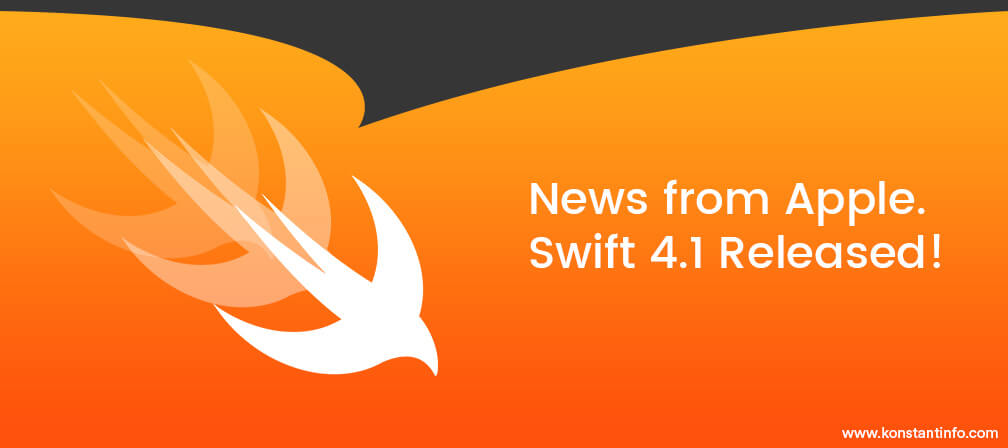 News from Apple – Swift 4.1 Released!