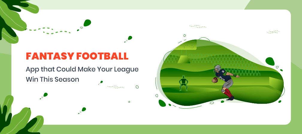 8 Best Fantasy Football Apps that Could Make Your League Win This Season