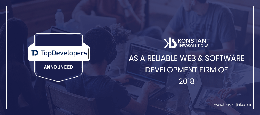 Topdevelopers.Co Announced Konstant as a Reliable Web and Software Development Firm of 2018