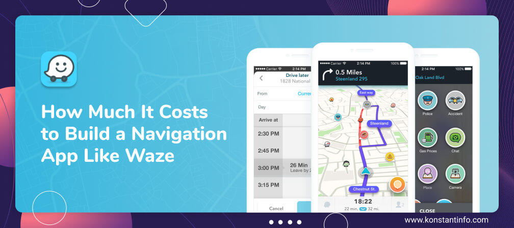 How Much It Costs to Build a Navigation App Like Waze