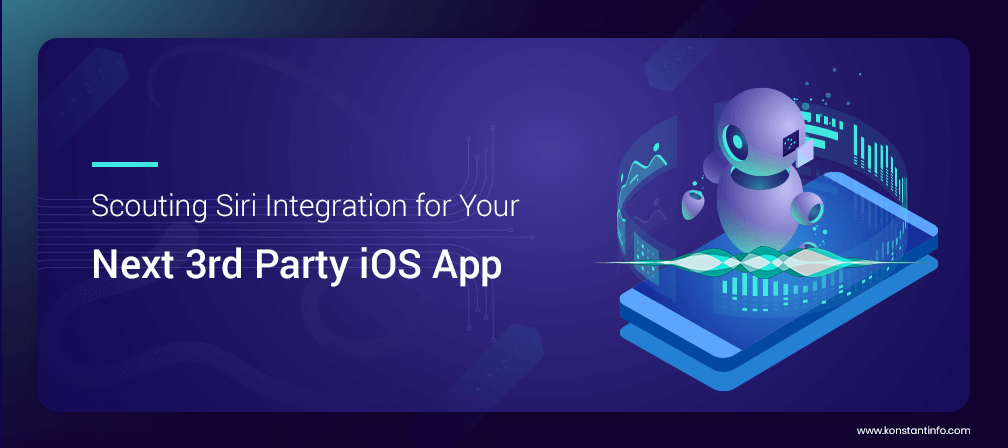 Scouting Siri Integration for Your Next Third Party iOS App