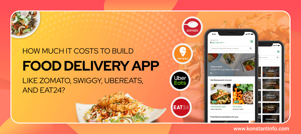 How Much It Costs to Build a Food Delivery App like Zomato, Swiggy, UberEATS, and Eat24?